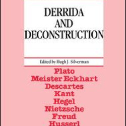 Derrida and Deconstruction
