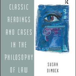 Classic Readings and Cases in the Philosophy of Law Classic Readings and Cases in the Philosophy of Law