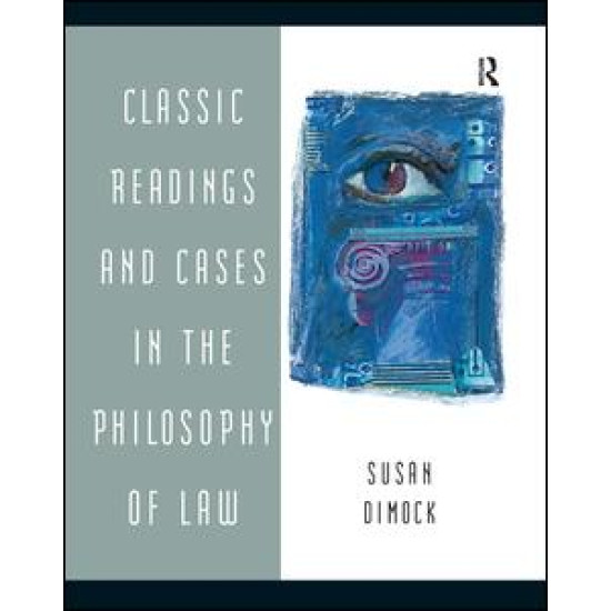 Classic Readings and Cases in the Philosophy of Law