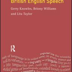 A Corpus of Formal British English Speech A Corpus of Formal British English Speech