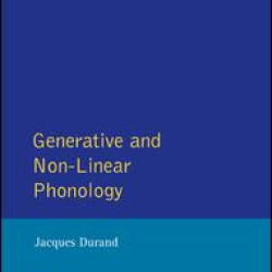 Generative and Non-Linear Phonology Generative and Non-Linear Phonology