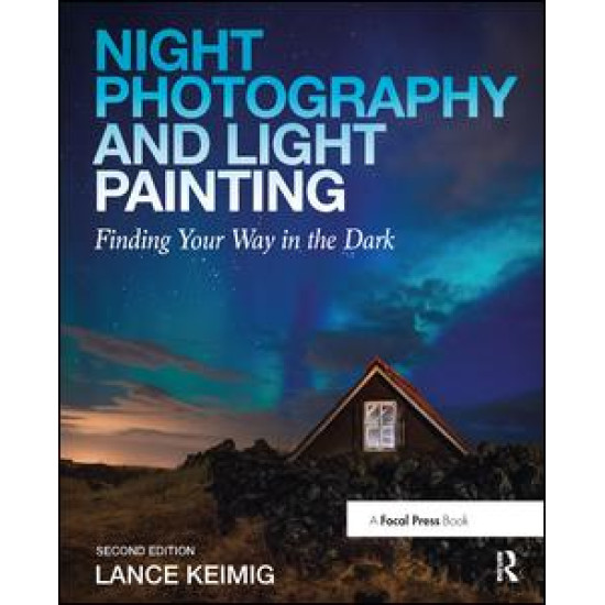 Night Photography and Light Painting