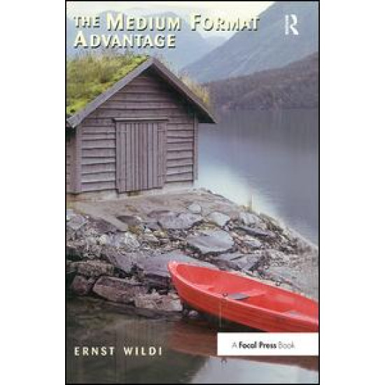 The Medium Format Advantage The Medium Format Advantage