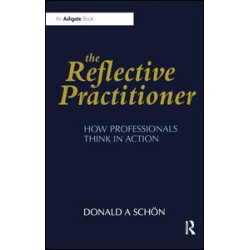 The Reflective Practitioner The Reflective Practitioner