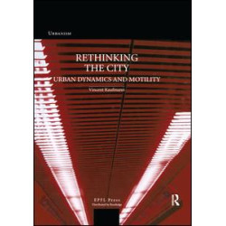 ReThinking the City ReThinking the City