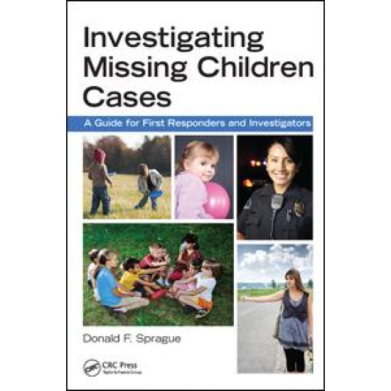 Investigating Missing Children Cases Investigating Missing Children Cases