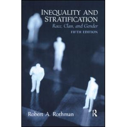 Inequality and Stratification Inequality and Stratification