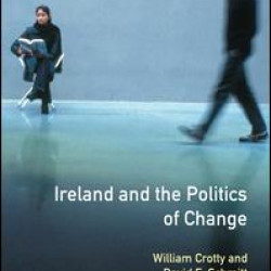 Ireland and the Politics of Change