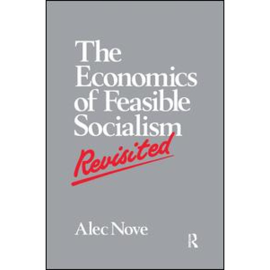 The Economics of Feasible Socialism Revisited