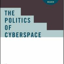 The Politics of Cyberspace The Politics of Cyberspace