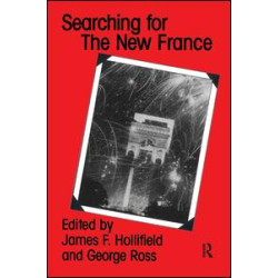 Searching for the New France Searching for the New France