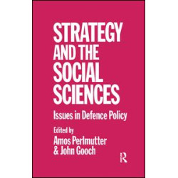 Strategy and the Social Sciences Strategy and the Social Sciences