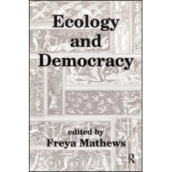 Ecology and Democracy Ecology and Democracy