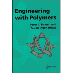 Engineering with Polymers, 2nd Edition Engineering with Polymers, 2nd Edition