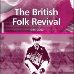 The British Folk Revival The British Folk Revival