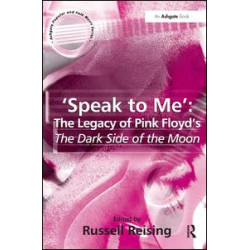 'Speak to Me': The Legacy of Pink Floyd's The Dark Side of the Moon