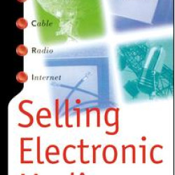 Selling Electronic Media Selling Electronic Media