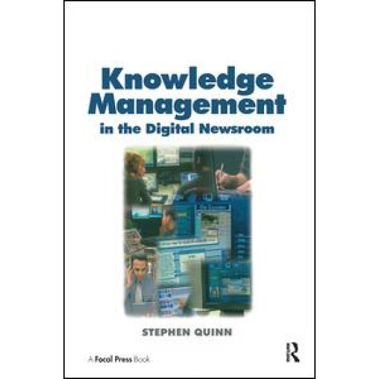 Knowledge Management in the Digital Newsroom