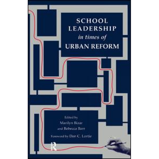 School Leadership in Times of Urban Reform