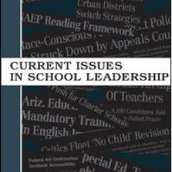 Current Issues in School Leadership