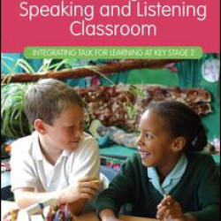 Creating a Speaking and Listening Classroom Creating a Speaking and Listening Classroom