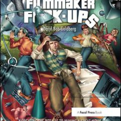 First-Time Filmmaker F*#^-ups