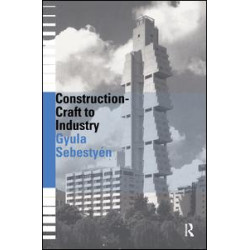 Construction - Craft to Industry