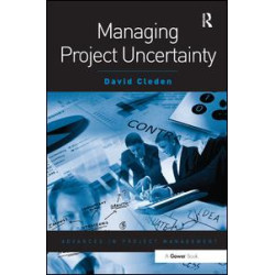 Managing Project Uncertainty Managing Project Uncertainty