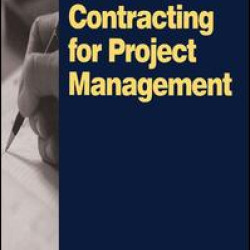Contracting for Project Management Contracting for Project Management