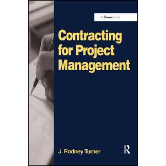 Contracting for Project Management Contracting for Project Management