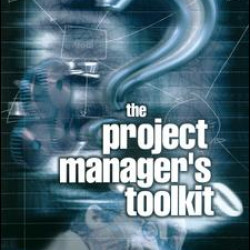 Project Manager's Toolkit Project Manager's Toolkit