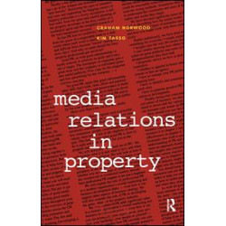 Media Relations in Property Media Relations in Property