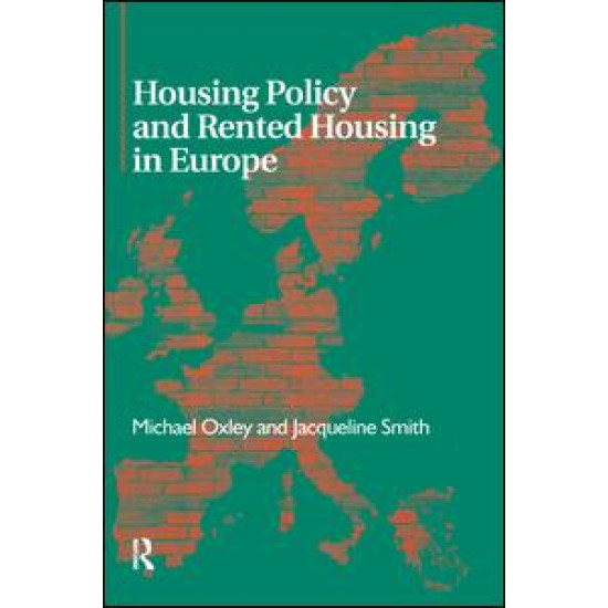 Housing Policy and Rented Housing in Europe