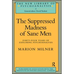 The Suppressed Madness of Sane Men The Suppressed Madness of Sane Men