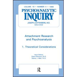 Attachment Research and Psychoanalysis Attachment Research and Psychoanalysis