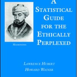 A Statistical Guide for the Ethically Perplexed A Statistical Guide for the Ethically Perplexed