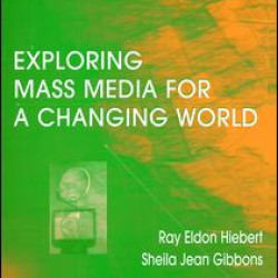 Exploring Mass Media for A Changing World