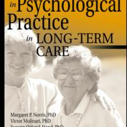 Emerging Trends in Psychological Practice in Long-Term Care