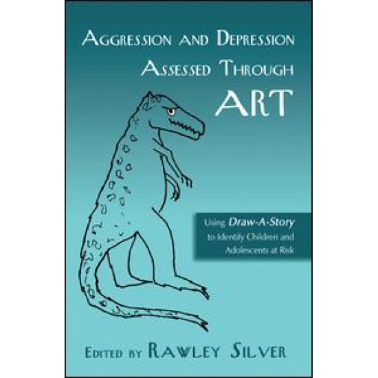 Aggression and Depression Assessed Through Art Aggression and Depression Assessed Through Art