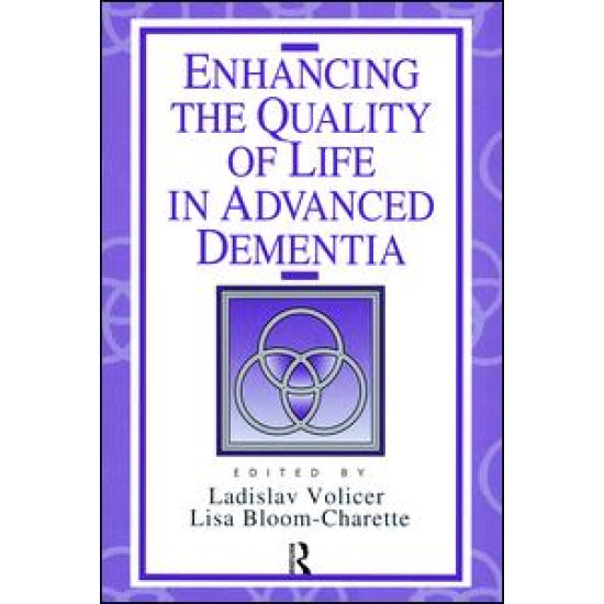 Enhancing the Quality of Life in Advanced Dementia
