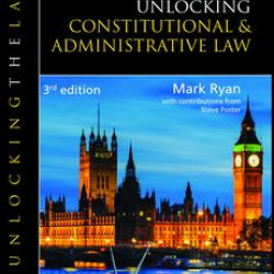 Unlocking Constitutional and Administrative Law Unlocking Constitutional and Administrative Law