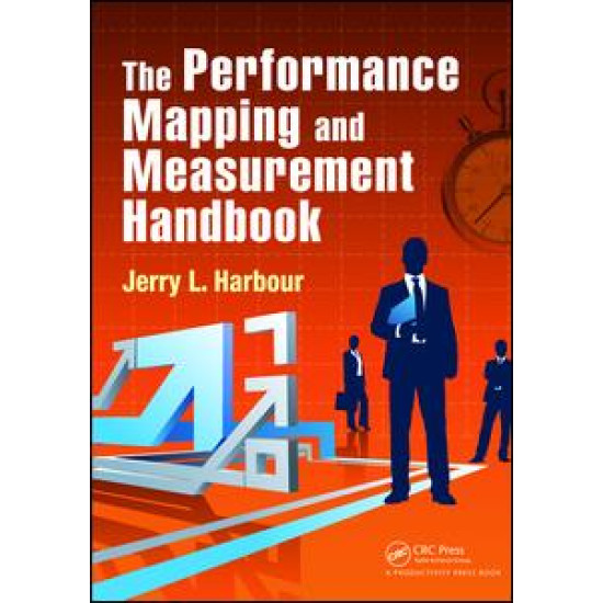 The Performance Mapping and Measurement Handbook The Performance Mapping and Measurement Handbook