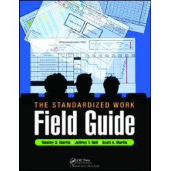 The Standardized Work Field Guide The Standardized Work Field Guide