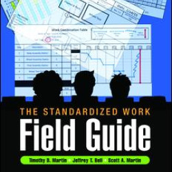 The Standardized Work Field Guide