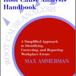 The Root Cause Analysis Handbook