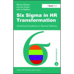 Six Sigma in HR Transformation Six Sigma in HR Transformation