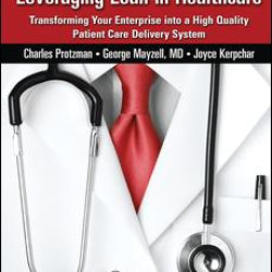 Leveraging Lean in Healthcare Leveraging Lean in Healthcare