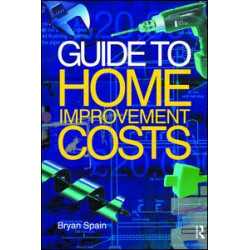 Guide to Home Improvement Costs Guide to Home Improvement Costs