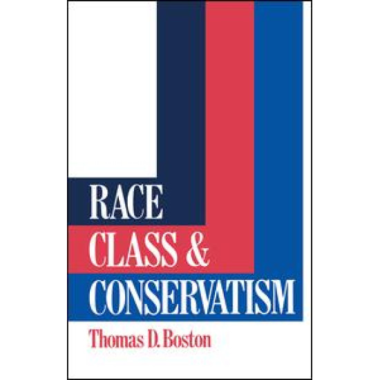 Race, Class and Conservatism