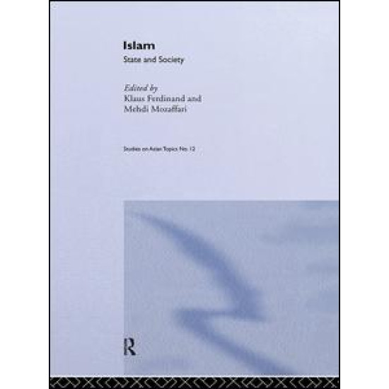 Islam: State And Society Islam: State And Society